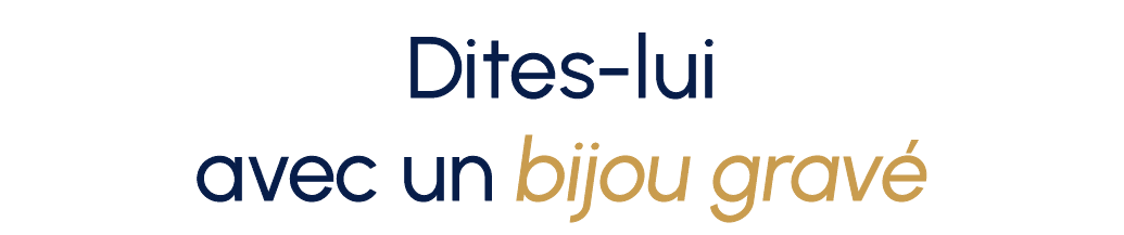Dites-lui avec un bijou gravé pour la fête des pères